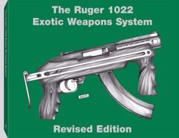 Ruger 1022 Exotic Weapons System 0873645146 Book Cover