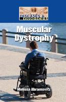 Muscular Dystrophy (Diseases and Disorders) 1420500732 Book Cover
