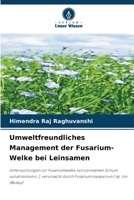 Umweltfreundliches Management der Fusarium-Welke bei Leinsamen (German Edition) 6209835791 Book Cover
