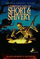 A Terrifying Taste of Short & Shivery: Thirty Creepy Tales (Short & Shivery) 044041878X Book Cover