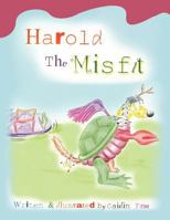 Harold the Misfit 1466951311 Book Cover