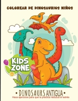 colorear de dinosaurios niños: Elimina el estrés y relájatecoloreando los animales antiguos. - Tambiénpuedeserusadopor los niños, adolescentes, chica B08MN7L355 Book Cover