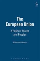 The European Union: A Polity of States and Peoples 0804750645 Book Cover