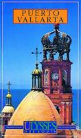 Puerto Vallarta Mexico (Ulysses Travel Guide Puerto Vallarta) 2894640390 Book Cover