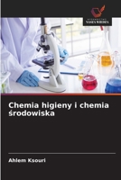 Chemia higieny i chemia srodowiska (Polish Edition) 6630163761 Book Cover