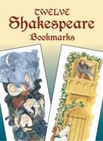 Twelve Shakespeare Bookmarks 0486436764 Book Cover