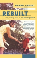 Rebuilt: How Becoming Part Computer Made Me More Human 0618717609 Book Cover