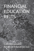 FINANCIAL EDUCATION REITS B0FP53W7QY Book Cover
