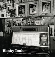 Honky Tonk: Portraits of Country Music 1972-1981 0811836274 Book Cover