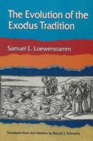 The Evolution of the Exodus Tradition (Publication of the Perry Foundation for Biblical Research in the Hebrew University of Jerusalem) 9652237841 Book Cover