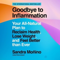 Goodbye to Inflammation / Adiós a la Inflamación (Spa Ed.) B0DYX73ZJQ Book Cover