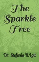 The Sparkle Tree B086Y5KHS5 Book Cover
