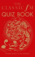 The Classic FM Quiz Book 1908739185 Book Cover