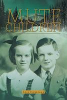Mute Children 1525516469 Book Cover