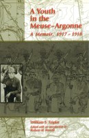 A Youth in the Meuse-Argonne: A Memoir, 1917-1918 0826212905 Book Cover