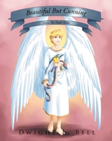 Beautiful But Cunning: From The Noah Series 1644929821 Book Cover