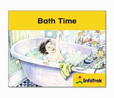 Infotrek: Bath Time 0176270167 Book Cover