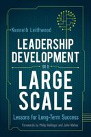 Leadership Development on a Large Scale: Lessons for Long-Term Success 1544342217 Book Cover