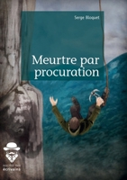 Meurtre par procuration (French Edition) 2342145470 Book Cover