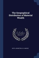 The Geographical Distribution of Material Wealth 1378662741 Book Cover