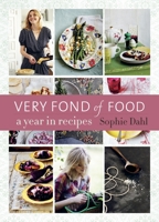 From Season to Season : A Year in Recipes 1607741784 Book Cover