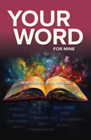Your Word For Mine: Real Crises-Real Rescue 0810028778 Book Cover