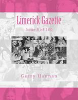 Limerick Gazette: Issue 8 of 100 171909439X Book Cover