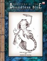 Monsters of the Boundless Blue Aquatic (Wanderers Guild) 0972873813 Book Cover