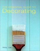 The Essential Guide to Decorating 1571458204 Book Cover