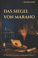 DAS SIEGEL VON MARANO: Detective Alessandra "Alessa" Morosini (German Edition) B0DNS3N6HX Book Cover
