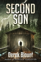 Second Son (Hostile Takeover Thrillogy Book 2) 0996700625 Book Cover