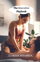 The Masculine Playbook B0F46G1LDT Book Cover