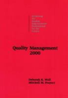 Quality Management 2000: Preparing the Quality Improvement Professional for the Future 0944496512 Book Cover