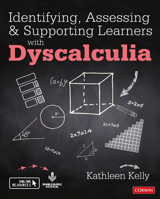 Identifying, Assessing and Supporting Learners with Dyscalculia 1526491184 Book Cover