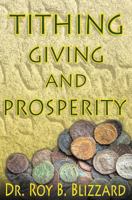 Tithing Giving and Prosperity 1484087615 Book Cover