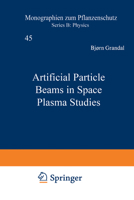 Artificial Particle Beams in Space Plasma Studies 1468442252 Book Cover