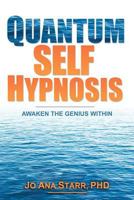 Quantum Self Hypnosis 1939427126 Book Cover