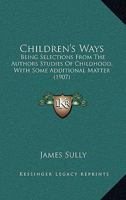 Children's Ways 151225858X Book Cover