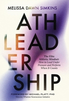 Athleadership: Built From Within 1646872509 Book Cover