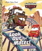 Look Out for Mater! (Little Golden Book) 0736425829 Book Cover