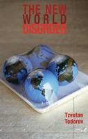 The New World Disorder: Reflections of a European 0745633692 Book Cover