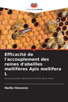 Efficacité de l'accouplement des reines d'abeilles mellifères Apis mellifera L (French Edition) 6208990246 Book Cover