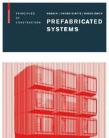 Prefabricated Systems: Principles of Construction 3764387475 Book Cover