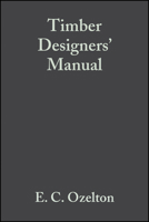 Timber designers' manual 1405146710 Book Cover