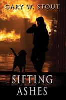 Sifting Ashes 1523997257 Book Cover