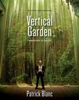 The Vertical Garden: In Nature and the City 0393732592 Book Cover