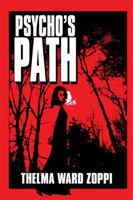 Psycho's Path 1615820493 Book Cover