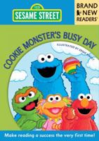 Cookie Monster's Busy Day (Sesame Street Series) 0763657778 Book Cover