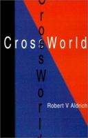 Crossworld 0595201555 Book Cover