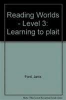 Reading Worlds: Learning to Plait 0333974204 Book Cover